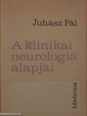 A klinikai neurologia alapjai