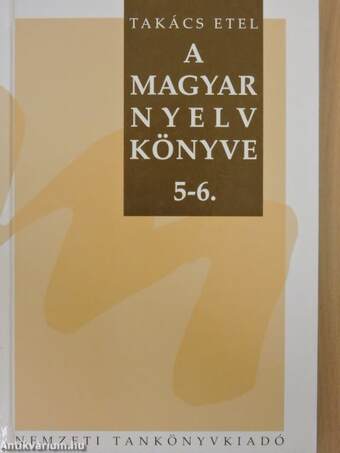 A magyar nyelv könyve 5-6.