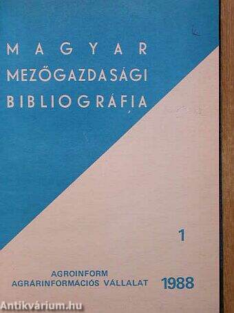 Magyar mezőgazdasági bibliográfia 1988/1-4.