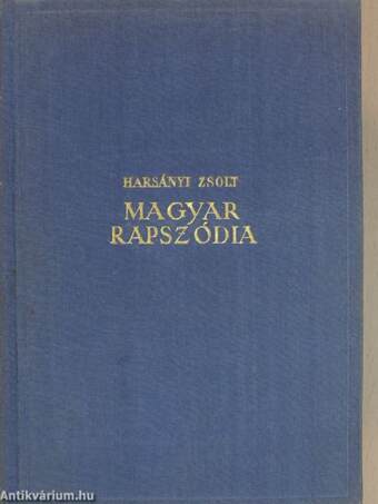 Magyar rapszódia I-IV.