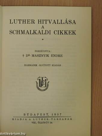 Luther hitvallása: a Schmalkaldi cikkek