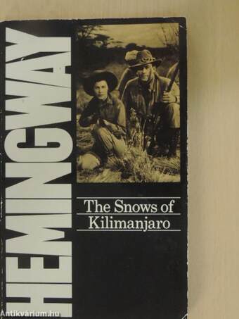 The Snows of Kilimanjaro and other stories