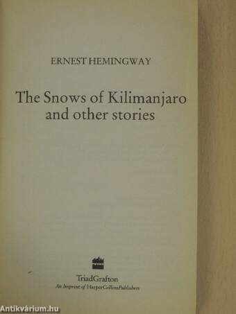 The Snows of Kilimanjaro and other stories