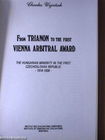 From Trianon to the first Vienna Arbitral Award