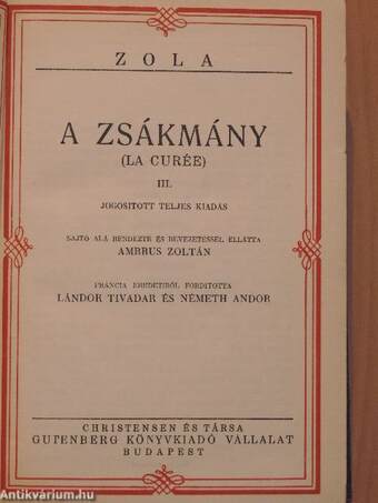 A zsákmány I-III./Elbeszélések 