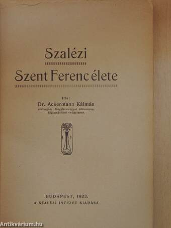 Szalézi Szent Ferenc élete