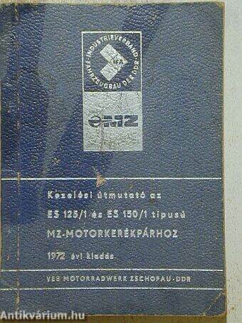 Kezelési útmutató az ES 125/1 és ES 150/1 típusú MZ-motorkerékpárokhoz