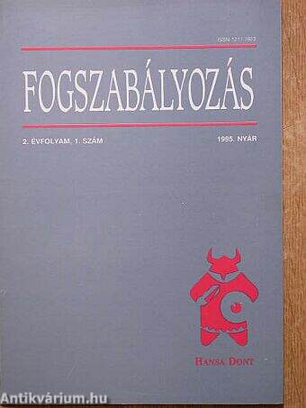 Fogszabályozás 1995. nyár