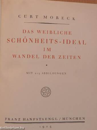 Das Weibliche Schönheits-Ideal im Wandel der Zeiten