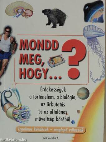 Mondd meg, hogy...?