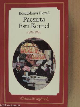 Pacsirta/Esti Kornél