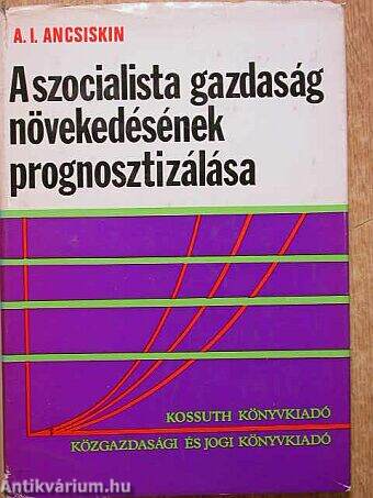 A szocialista gazdaság növekedésének prognosztizálása