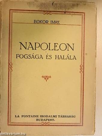Napoleon fogsága és halála