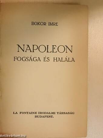 Napoleon fogsága és halála