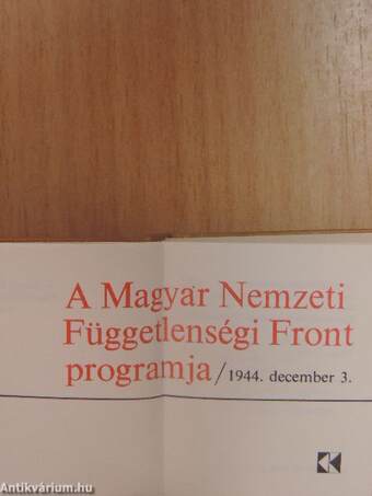 A Magyar Nemzeti Függetlenségi Front programja (minikönyv)