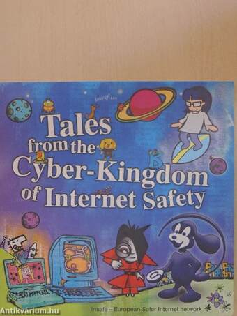 Tales from the Cyber-Kingdom of Internet Safety