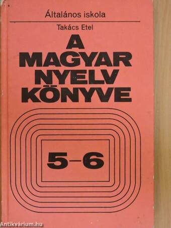 A magyar nyelv könyve 5-6.