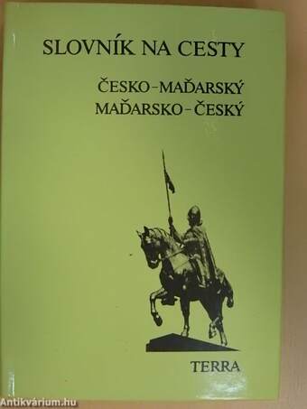 Magyar-cseh/cseh-magyar útiszótár