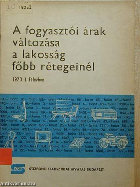 A fogyasztói árak változása a lakosság főbb rétegeinél 1970. I. félévben