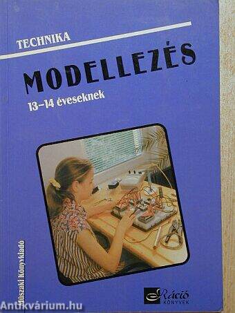 Technika - Modellezés 13-14 éveseknek