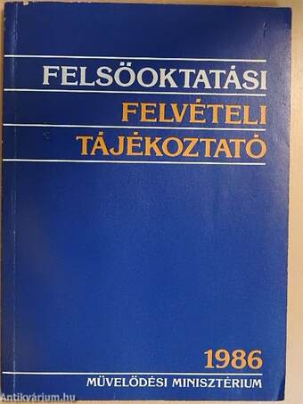 Felsőoktatási felvételi tájékoztató 1986