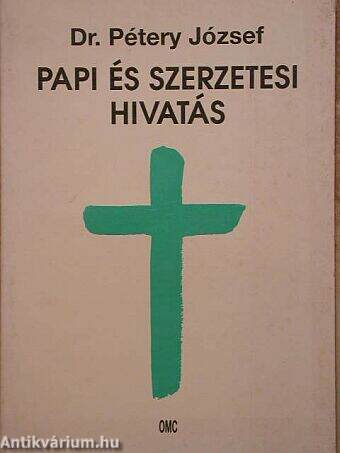 Papi és szerzetesi hivatás