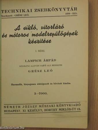 A sikló, vitorlázó és mótoros modellrepülőgépek készítése I-II.