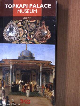 Topkapi Palace Museum Guide