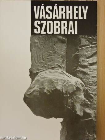 Vásárhely szobrai