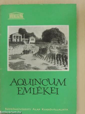 Aquincum emlékei