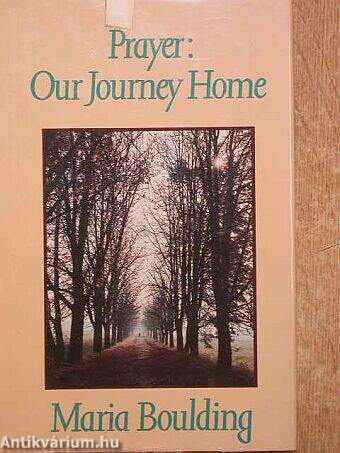 Prayer: Our Journey Home