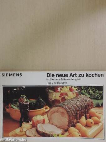 Die neue Art zu kochen im Siemens-Mikrowellengerät