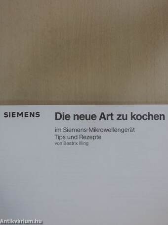 Die neue Art zu kochen im Siemens-Mikrowellengerät