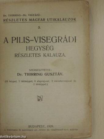 A Pilis-Visegrádi Hegység részletes kalauza