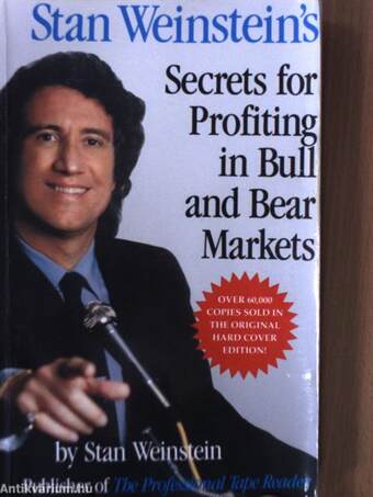 Stan Weinstein's Secrets for Profiting in Bull and Bear Markets