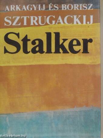 Stalker/Piknik az árokparton