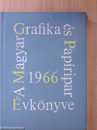 A Magyar Grafika és Papíripar Évkönyve 1966