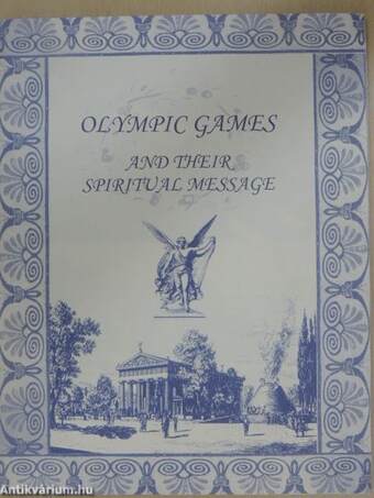 Olympic Games and their spiritual message