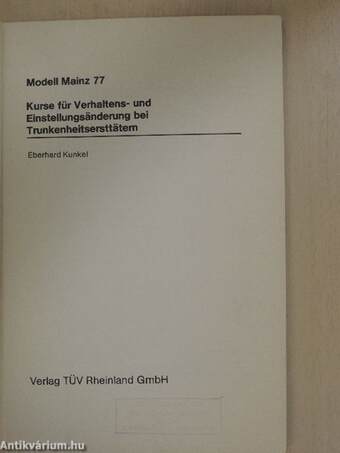 Modell Mainz 77 - Kurse für Verhaltens- und Einstellungsänderung bei Trunkenheitsersttätern