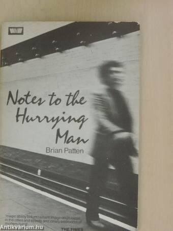 Notes to the Hurrying Man