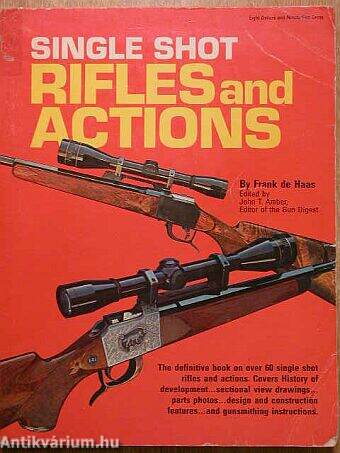 Single Shot Rifles and Actions