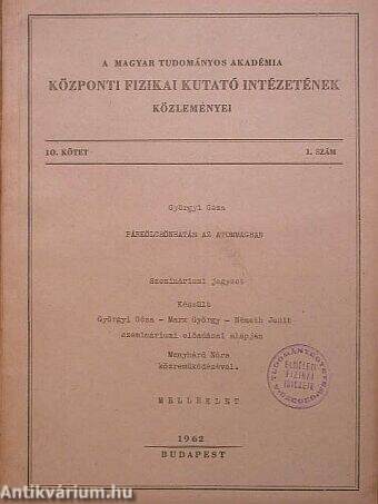 A Magyar Tudományos Akadémia Központi Fizikai Kutató Intézetének közleményei 1962. 1. szám melléklet