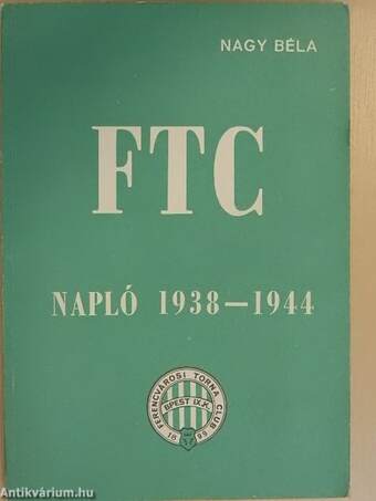 FTC Napló 1938-1944