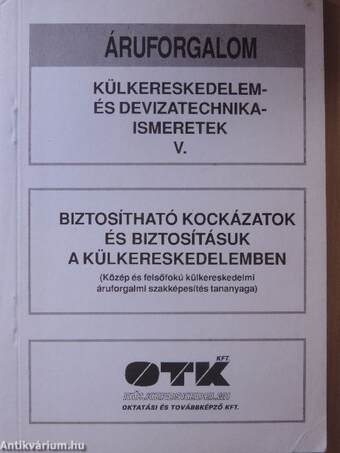 Külkereskedelem- és devizatechnika ismeretek V.