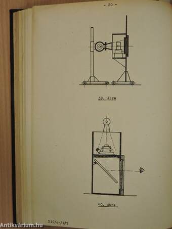 Műszaki ellenőrzési- és selejt-ügyvitel, selejt-analitika/A Marx Károly Közgazdaságtudományi Egyetem 1959-ben végzett gazdasági mérnökök tájékoztatója/Sugárvédelem/Gépismeret/Röntgentechnológia/Röntgen és radiológiai durvaszerkezeti vizsgálatok II.