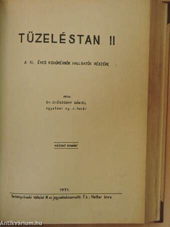 Tüzeléstan I-II./Tüzeléstan III. kivonata