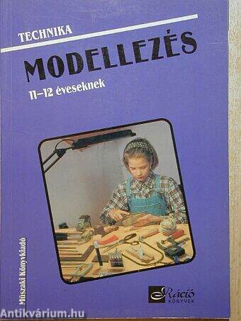 Technika - Modellezés 11-12 éveseknek