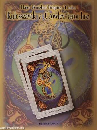 Kulcsszavak a Crowley tarot-hoz