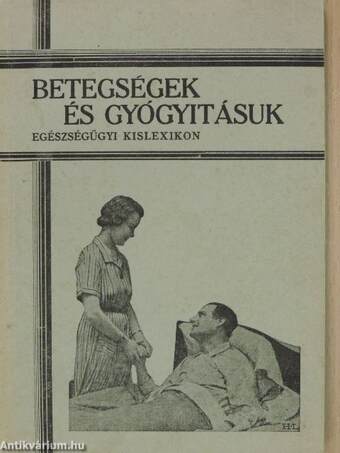 Betegségek és gyógyításuk