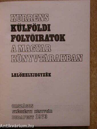 Kurrens külföldi folyóiratok a magyar könyvtárakban